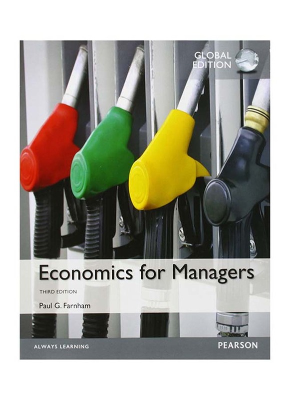 Economics For Managers, 3rd Edition, Paperback Book, By: Paul G. Farnham