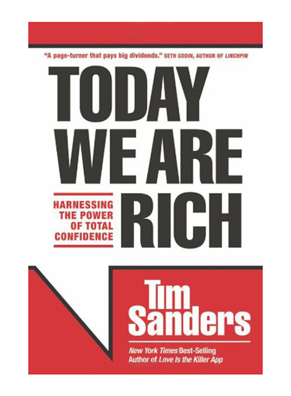 Today We Are Rich, Paperback Book, By: Tim Sanders