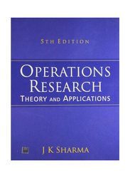 Operations Research 5th Edition, Paperback Book, By: J.K. Sharma