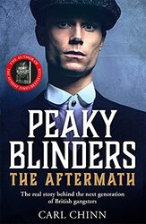 Peaky Blinder The Aftermath The real story behind the next generation of British gangsters