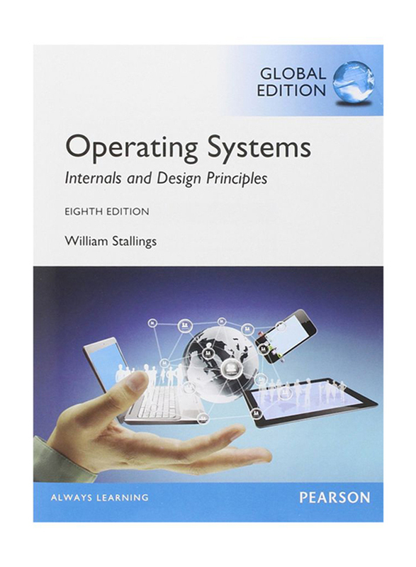 

Operating Systems: Internals and Design Principles, Paperback Book, By: William Stallings