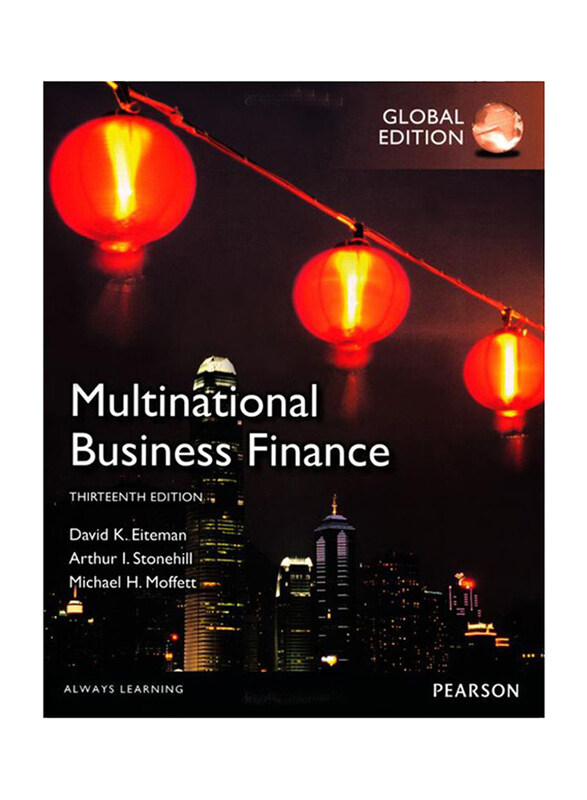 

Multinational Business Finance: Global 3rd Edition, Paperback Book, By: David K. Eiteman, Arthur I. Stonehill and Michael H. Moffett