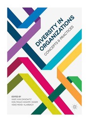 Diversity In Organizations, Paperback Book, By: Mary Ann Danowitz