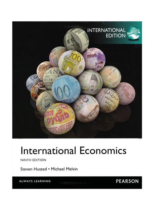 International Economics: International 9th Edition, Paperback Book, By: Steven Husted and Michael Melvin