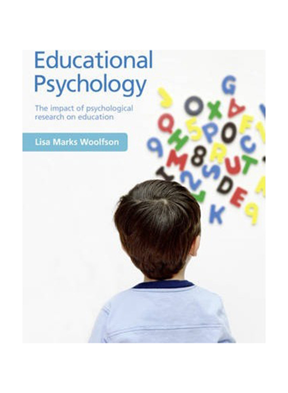 

Educational Psychology : The impact of psychological research on education, Paperback Book, By: Lisa Marks Woolfson