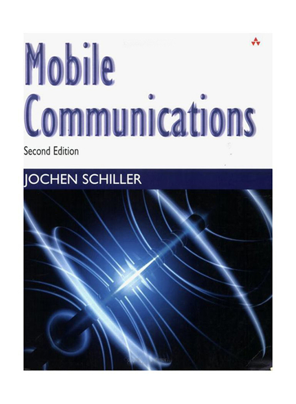 

Mobile Communications 2nd Edition, Paperback Book, By: Jochen Schiller