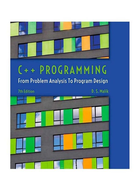 

C++ Programming 7th Edition, Paperback Book, By: D.S. Malik