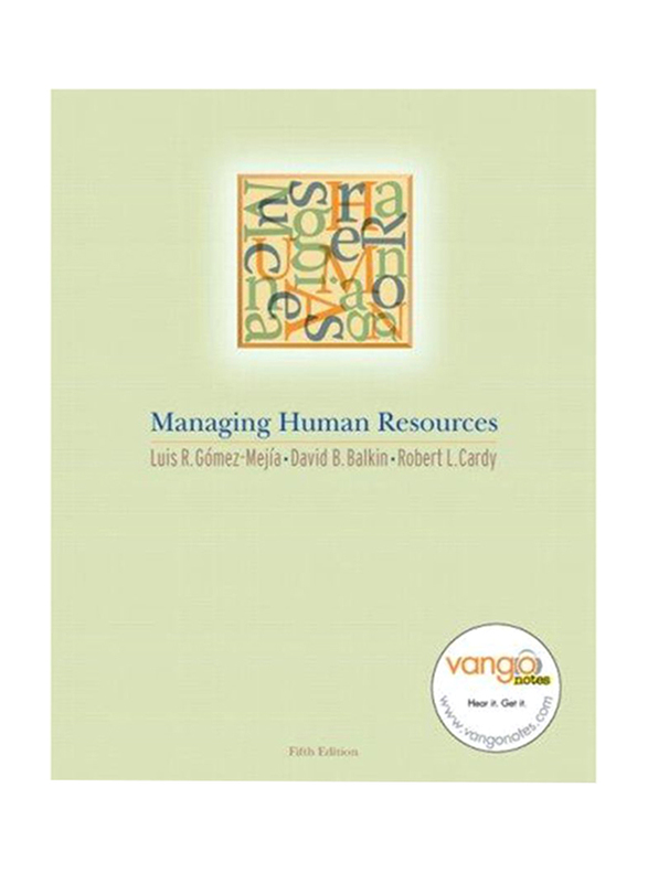 Managing Human Resources 5th Edition, Hardcover Book, By: Luis R. Gomez-Mejia, David Balkin, Robert L. Cardy