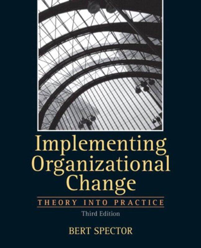 

Implementing Organizational Change