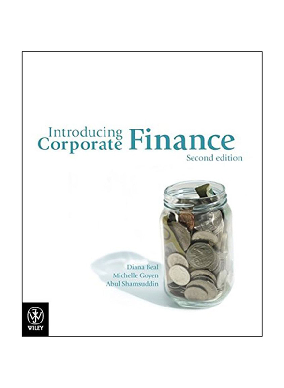 Introducing Corporate Finance 2nd Edition, Paperback Book, By: Diana Beal, Michelle Goyen and Abul Shamsuddin
