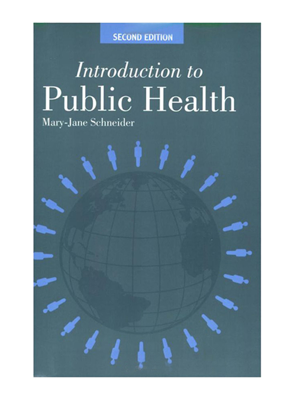 Introduction To Public Health, 2nd Edition, Paperback Book, Mary Jane Schneider