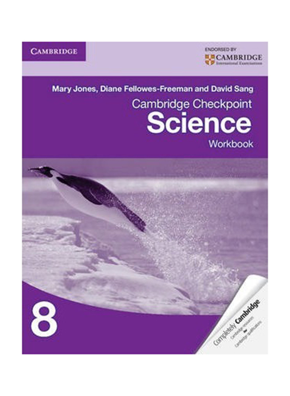 Cambridge Checkpoint Science Workbook 8, Paperback Book, By: Mary Jones, Diane Fellowes-Freeman, David Sang