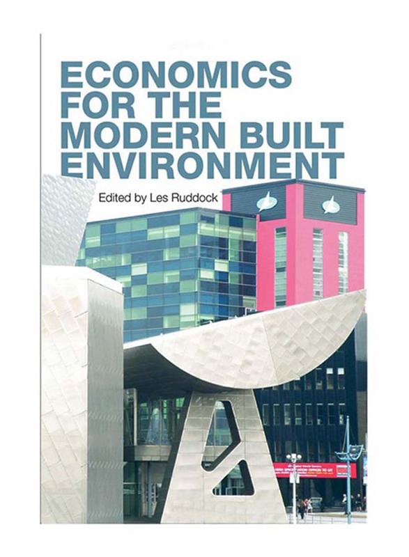 Economics for The Modern Built Environment, Paperback Book, By: Les Ruddock