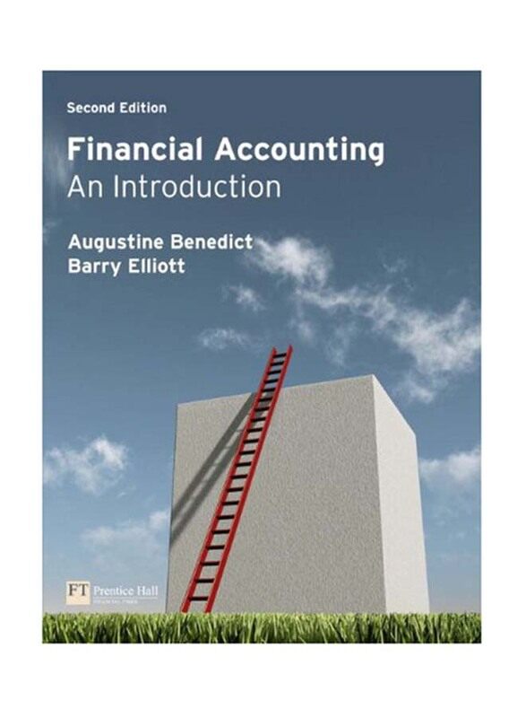 

Financial Accounting: An Introduction, Paperback Book, By: Barry Elliott and Augustine Benedict