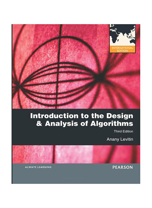 

Introduction To The Design and Analysis of Algorithms, Paperback Book, By: Anany Levitin