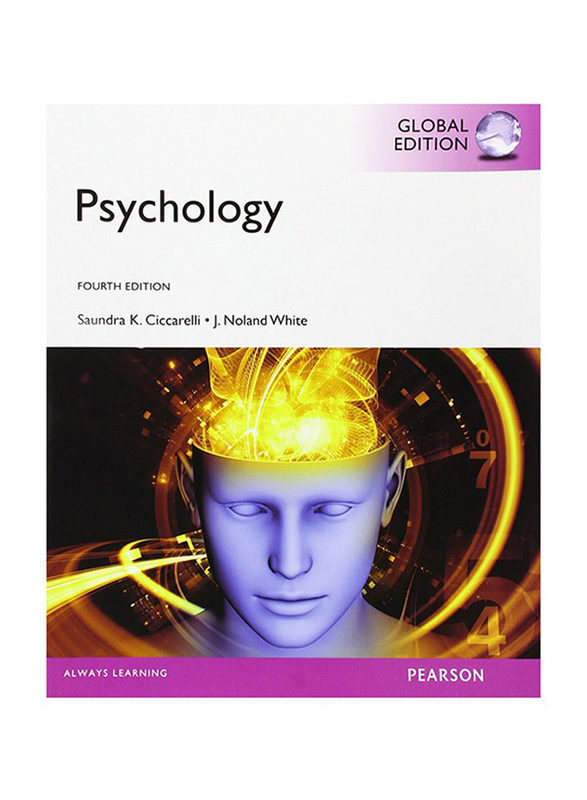 Psychology Global 4th Edition, Paperback Book, By: Saundra K. Ciccarelli and J. Noland White