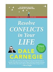 Resolving Conflicts In Your Life, Paperback Book, By: Dale Carnegie