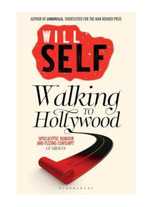 Walking To Hollywood, Paperback Book, By: Will Self