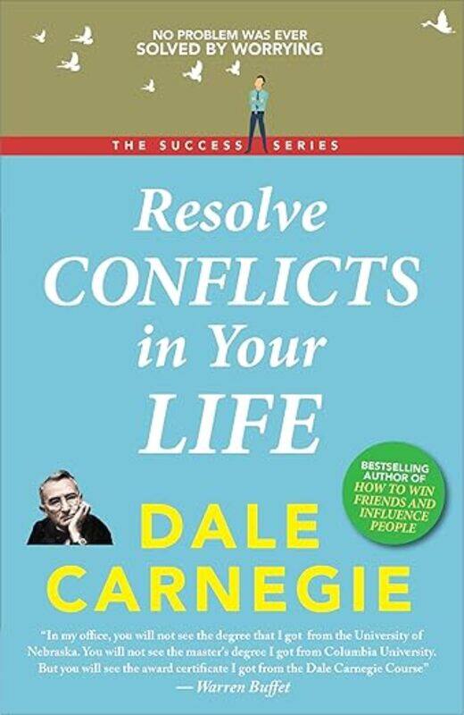 

Resolving Conflicts in Your Life