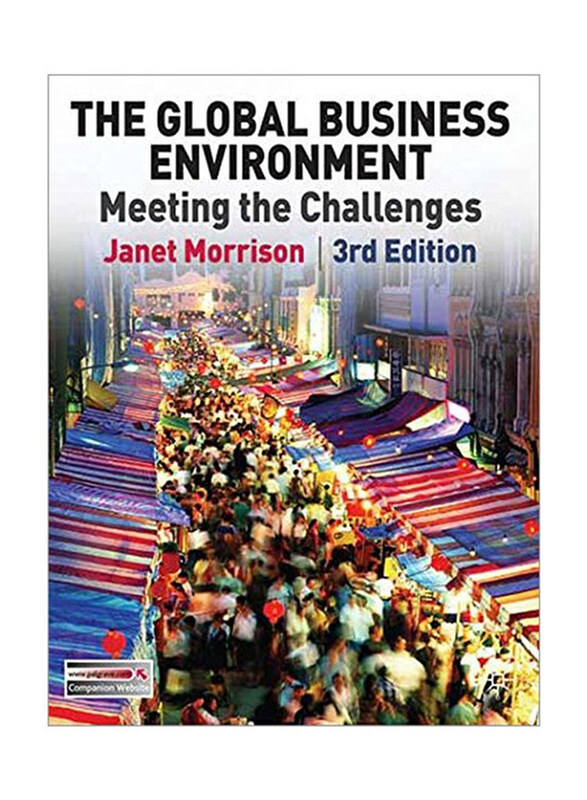 

Global Business Environment: Meeting the Challenges 3rd Edition, Paperback Book, By: Janet Morrison
