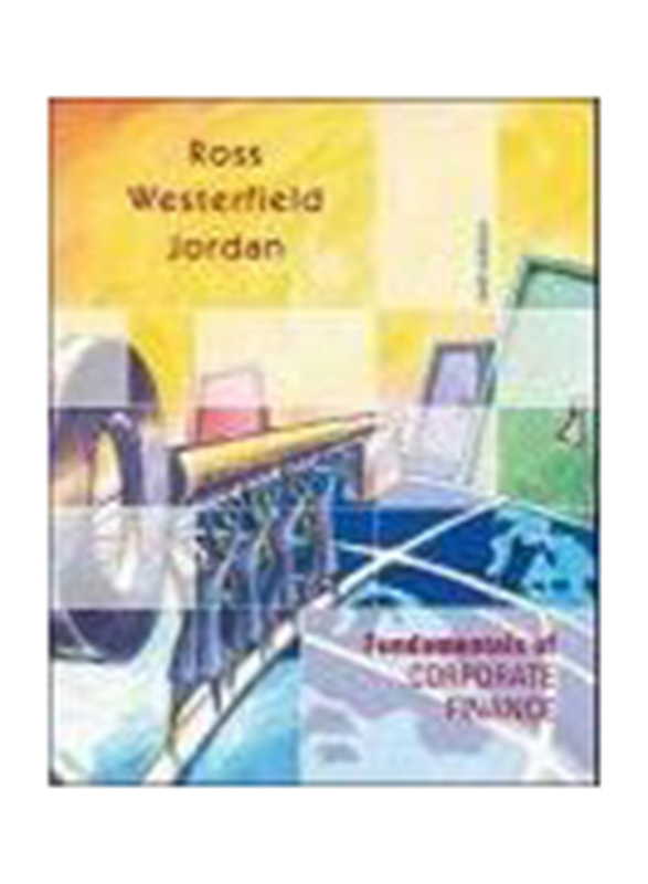 

Fundamentals of Corporate Finance, Paperback Book, By: Stephen A. Ross, Randolph Westerfield