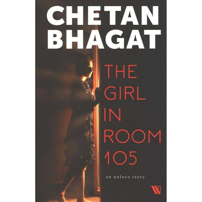 

The Girl in Room 105, Paperback Book, By: Chetan Bhagat