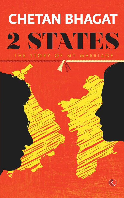 

2 States: The Story of My Marriage, Paperback Book, By: Chetan Bhagat