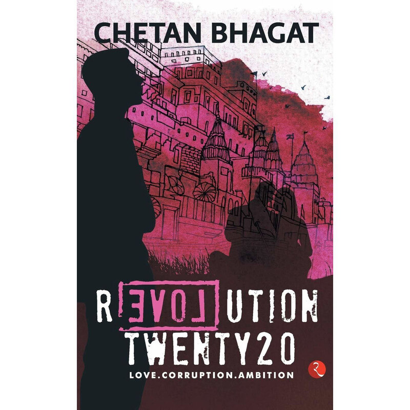 

Revolution Twenty20: Love. Corruption. Ambition, Paperback Book, By: Chetan Bhagat