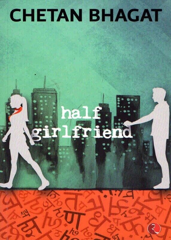 

Half Girlfriend, Paperback Book, By: Chetan Bhagat