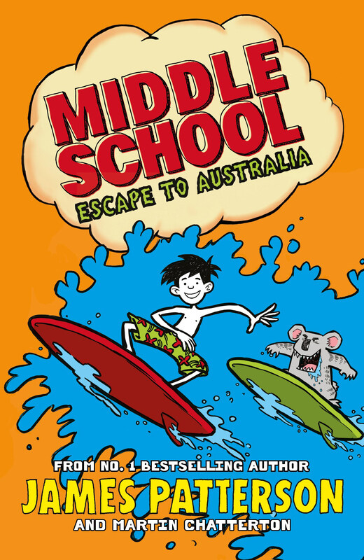 

Middle School: Escape to Australia, Paperback Book, By: James Patterson