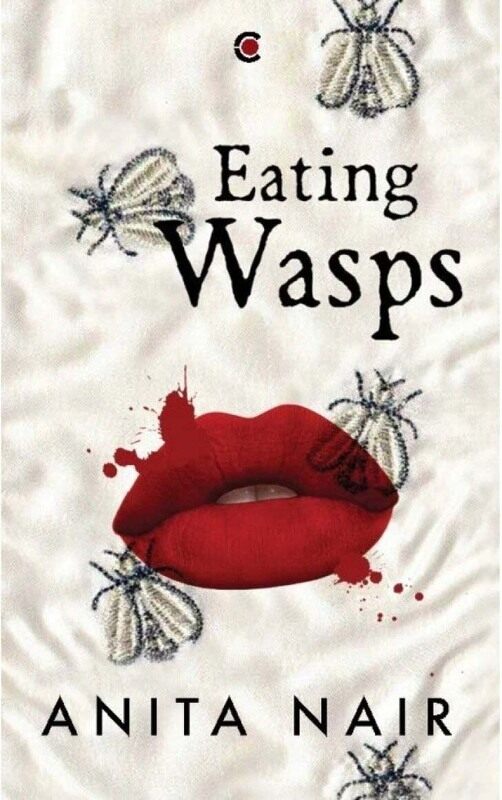 

Eating Wasps, Paperback Book, By: Anita Nair