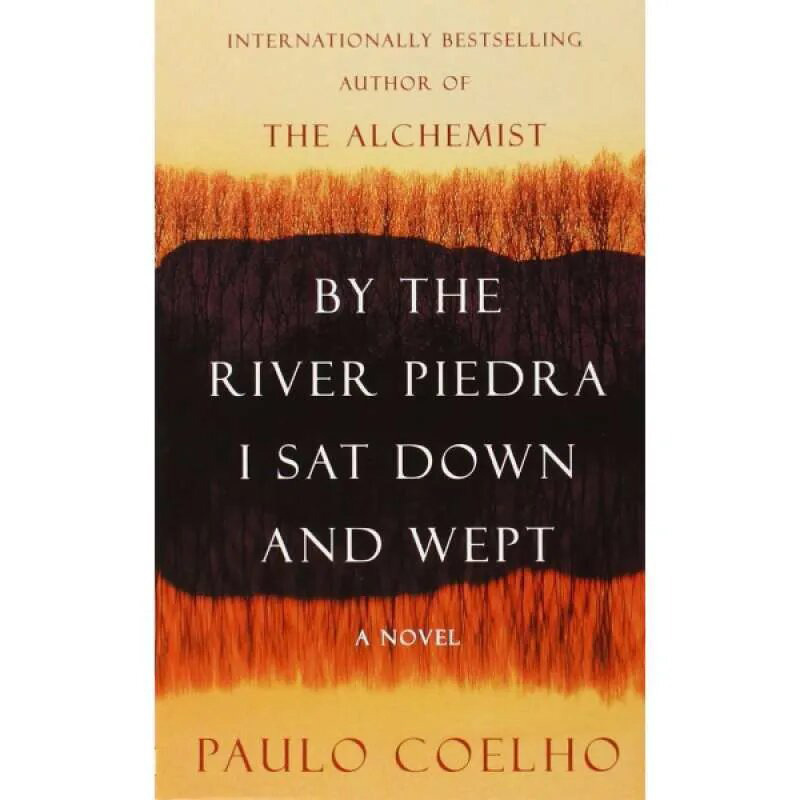 By the River Piedra I Sat Down and Wept, Paperback Book, By: Paulo Coelho