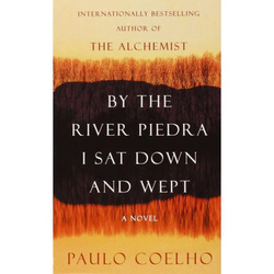 By the River Piedra I Sat Down and Wept, Paperback Book, By: Paulo Coelho