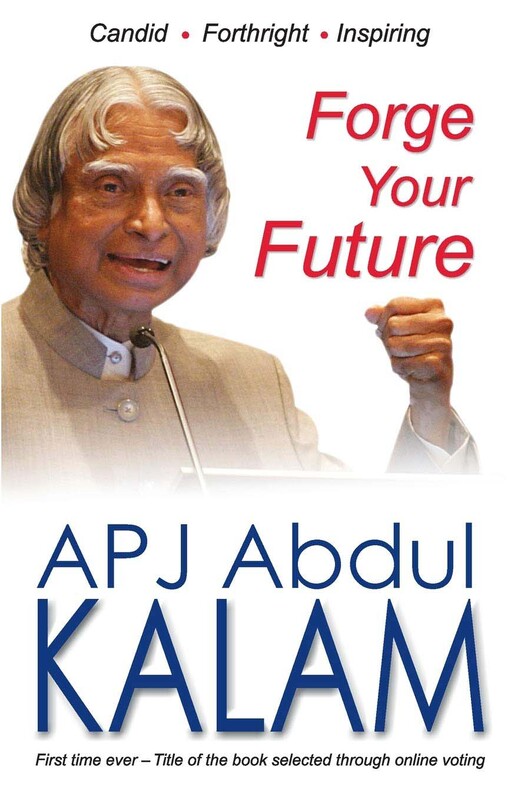 Forge your Future, Paperback Book, By: A. P. J. Abul Kalam