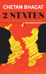 2 States: The Story of My Marriage, Paperback Book, By: Chetan Bhagat