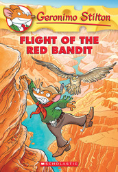 Geronimo Stilton #56: Flight of the Red Bandit, Paperback Book, By: Geronimo Stilton