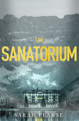The Sanatorium, Paperback Book, By: Sarah Pearse