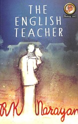 The English Teacher, Paperback Book, By: R. K. Narayan