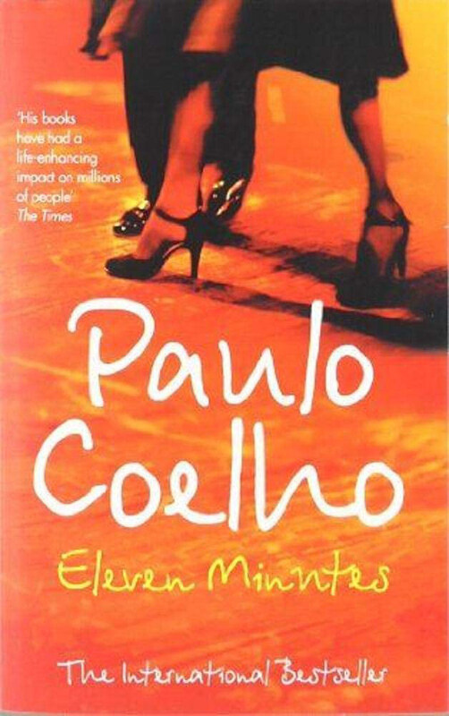 

Eleven Minutes, Paperback Book, By: Paulo Coelho