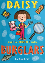 Daisy and the Trouble with Burglars, Paperback Book, By: Kes Gray