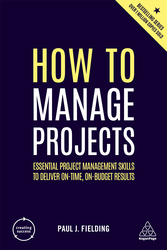 How to Manage Projects, Paperback Book, By: Paul J Fielding