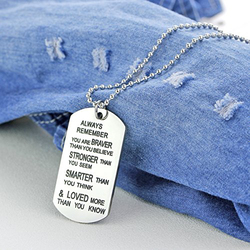 Zj Zhijia Jewelry Stainless Steel Pendant Necklace for Women with No Stone & Dog Tag Stamped with Always Remember You are Braver Than You Believe Message, Silver