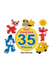 Cool Creations In 35 Pieces: Lego? Models You Can Build with Just 35 Bricks (Sean Kenney's Cool Creations), Hardcover Book, By: Sean Kenney