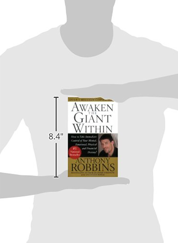 Awaken the Giant within How to Take Immediate Control of Your Mental Emotional Physical and Financial Life, Paperback Book By: Anthony Robbins