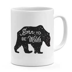Coffee mug Born to be wild bear mug White ceramic mug 11oz Novelty coffee Mug