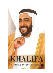Khalifa : Journey into the Future (English), Hardcover Book, By: Graeme H. Wilson