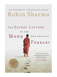 Secret Letters From The Monk Who Sold His Ferrari, Paperback Book, By: Robin Sharma