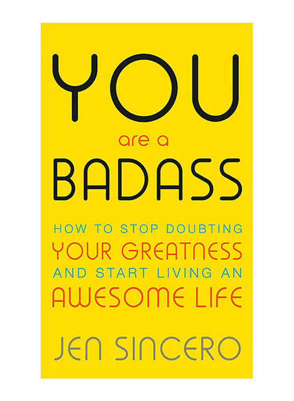 

You Are A Badass, Edition: 1, Paperback Book, By: Jen Sincero