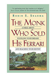 The Monk Who Sold His Ferrari, Paperback Book, By: Robin Sharma