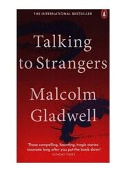 Talking to Strangers, Hardcover Book, By: Malcolm Gladwell